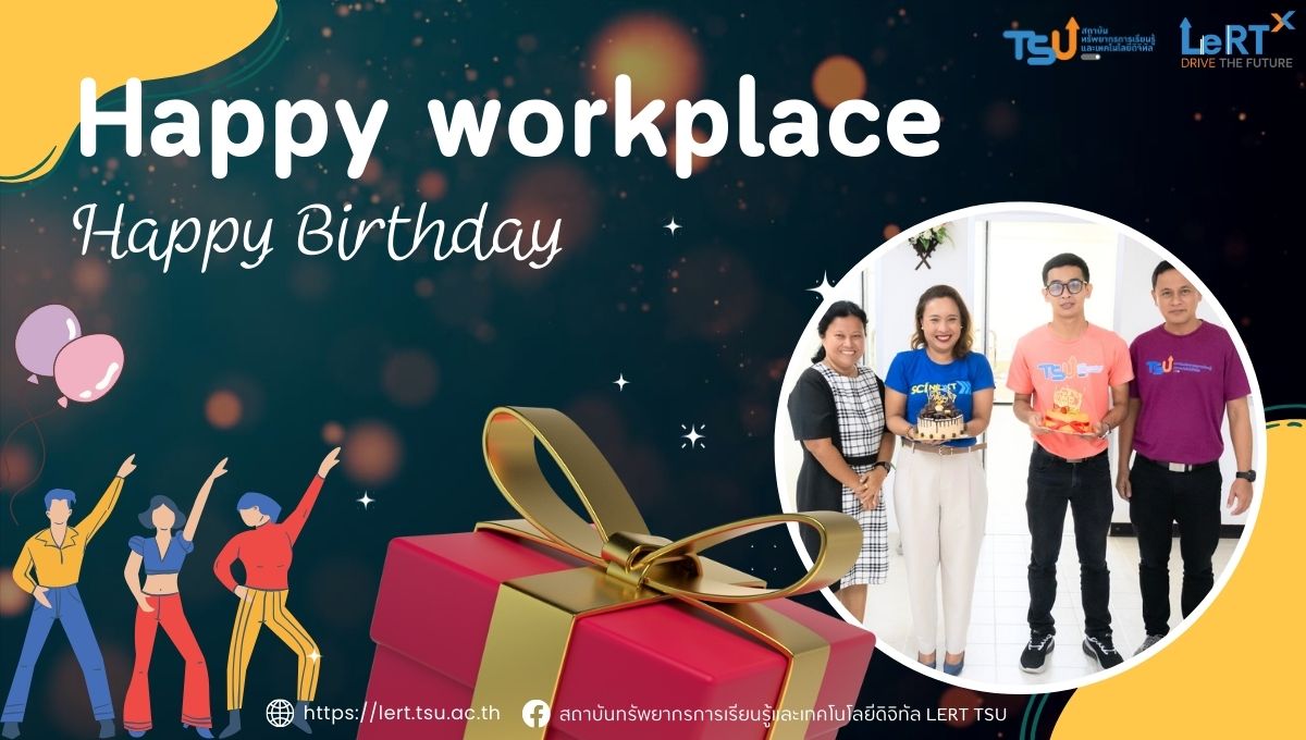 Happy Workplace ด้วยกิจกรรม Happy Birthday ประจำเดือนตุลาคม 2567